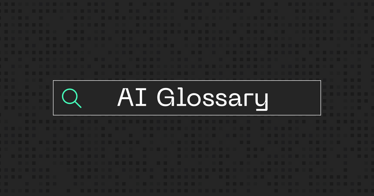 AI Glossary | Andreessen Horowitz